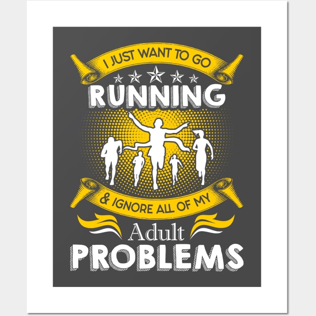 I JUST WANT TO GO RUNNING Wall Art by kamahashirt